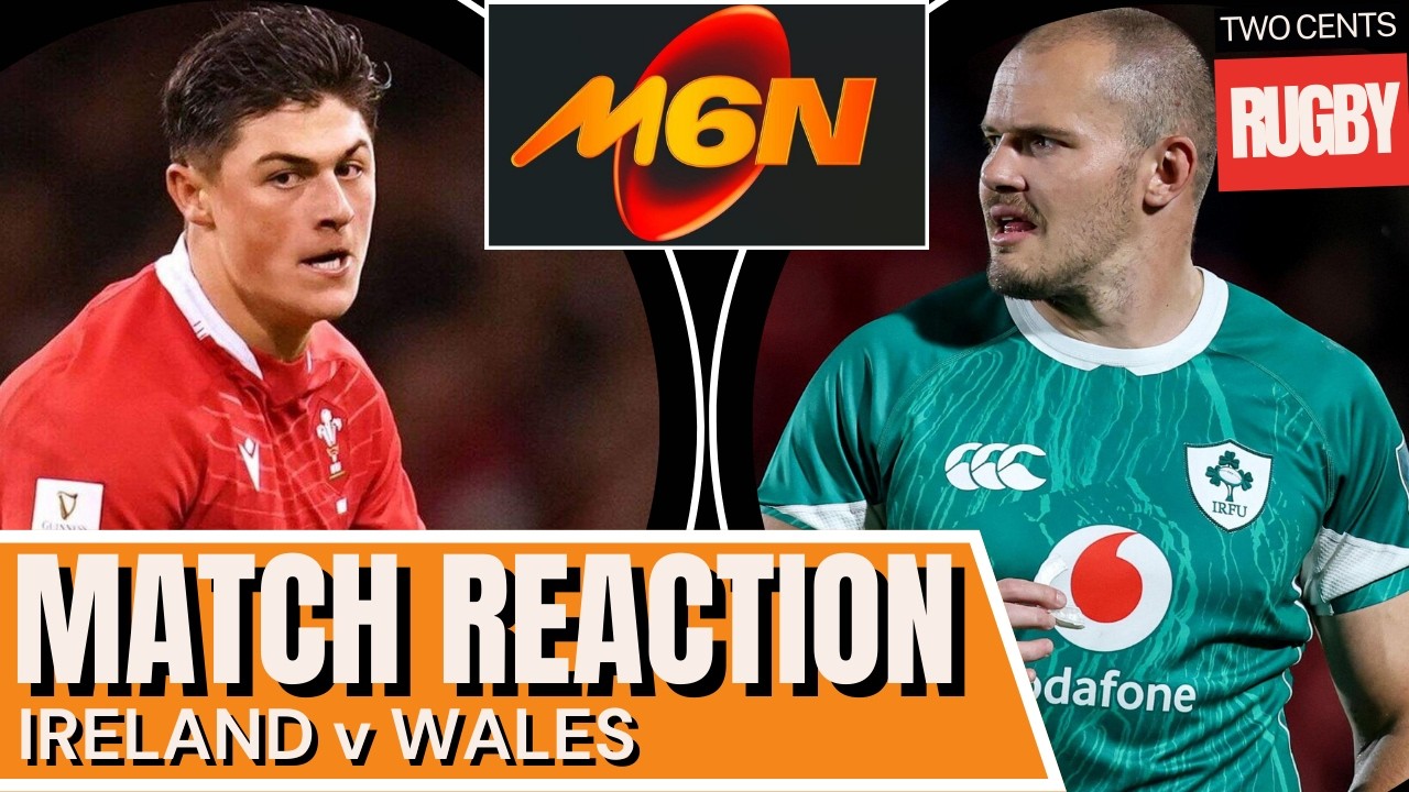 WHAT A MATCH! IRELAND v WALES | 6 Nations 2026 Match Review