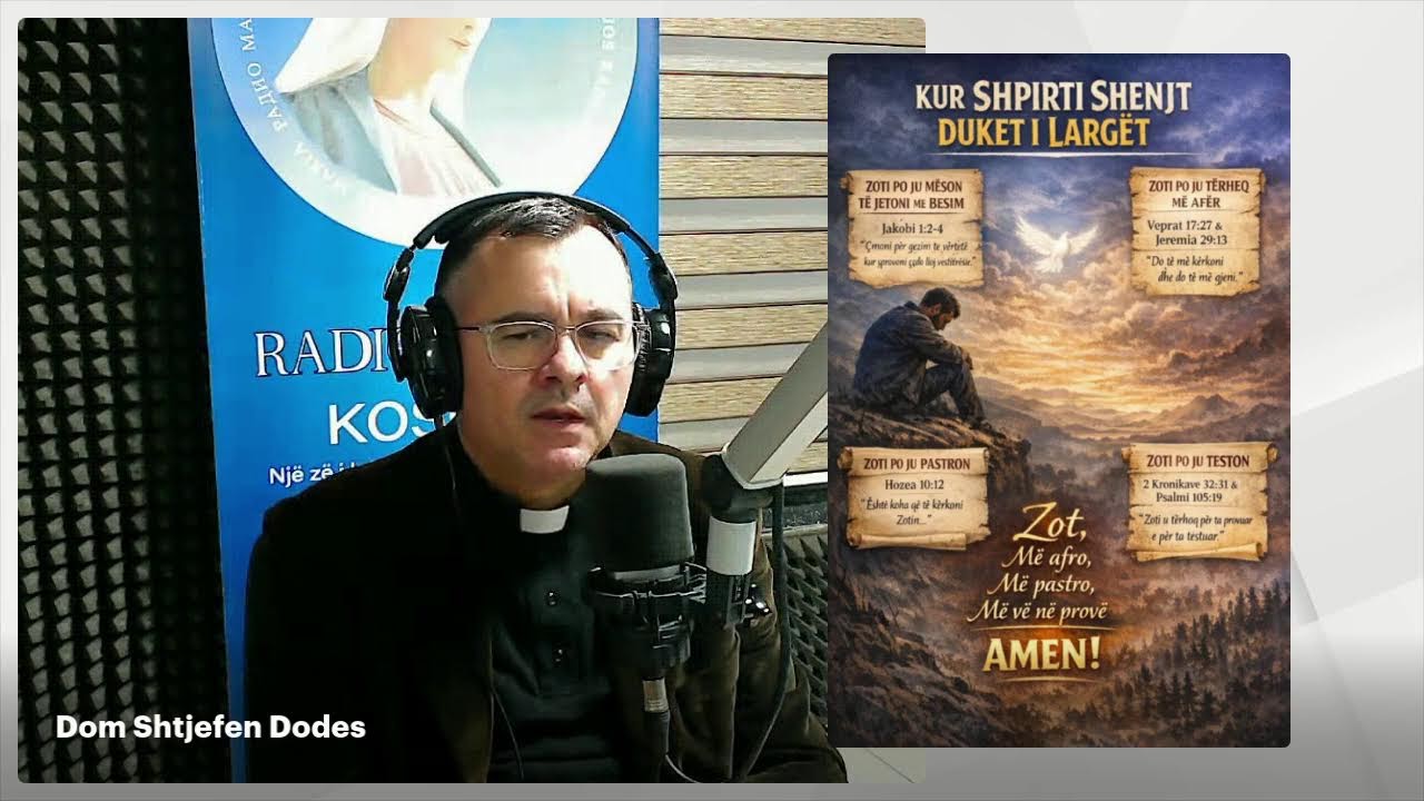 KUR SHPIRTI SHENJT DUKET I LARGËT
