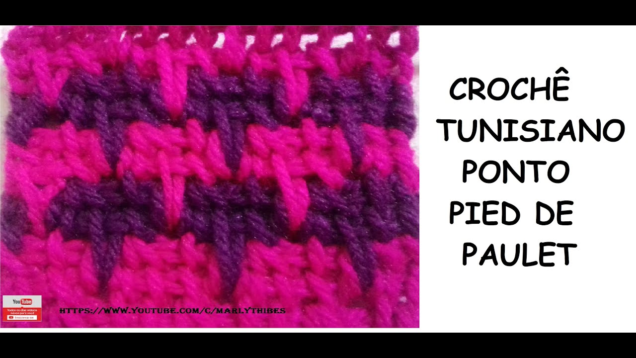 CROCHÊ TUNISIANO PONTO PÉ DE FRANGO (pied de poulet )TUTORIAL MARLY THIBES