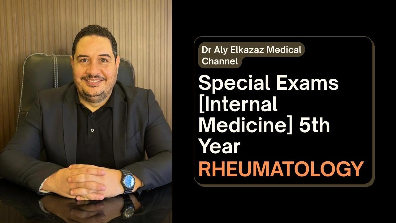 Rheumatology Revision Special Kasr Alainy