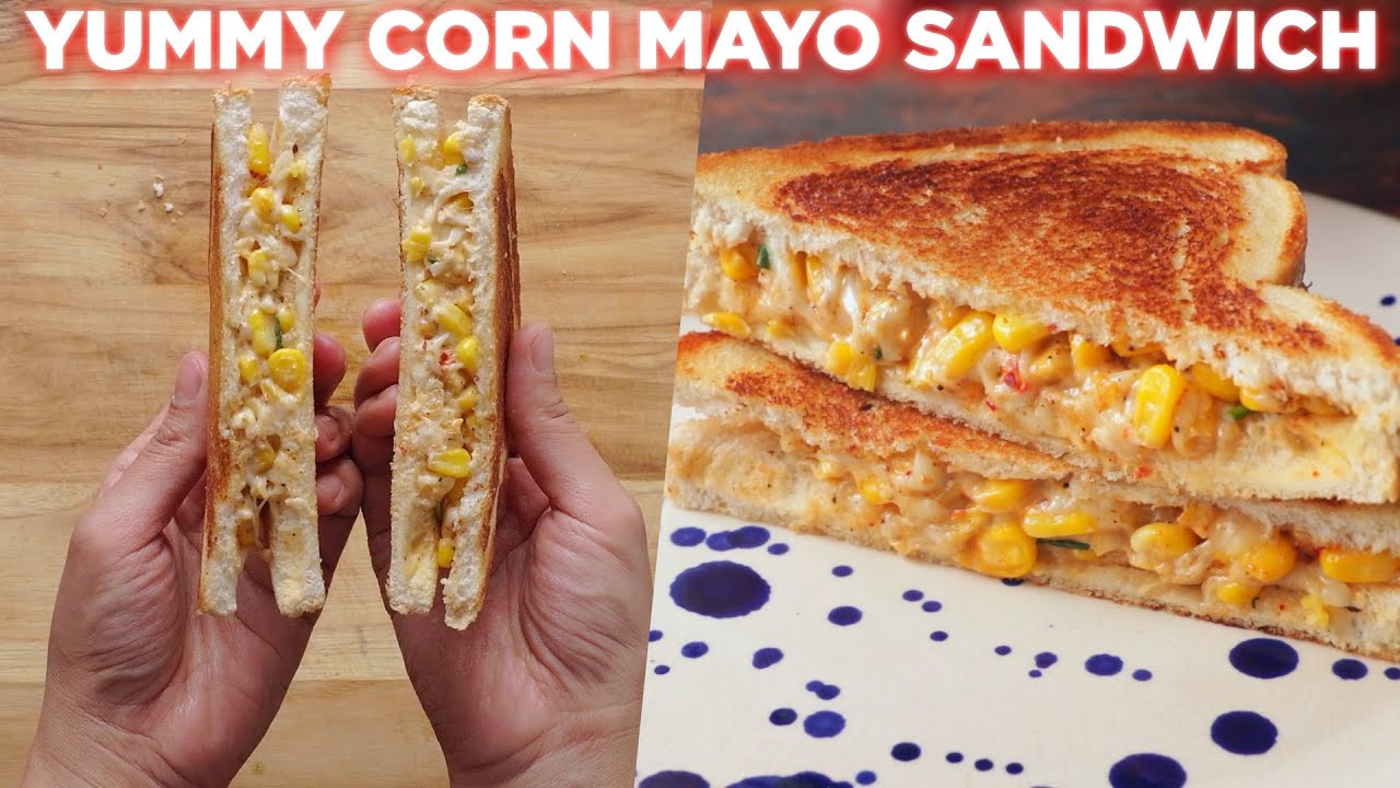 Yummy Corn Mayo Sandwich Recipe