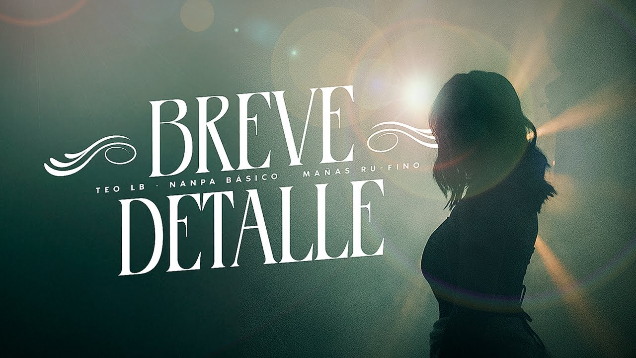 Teo LB - Nanpa Basico - Ma&ntilde;as Ru-Fino - Breve Detalle | Video Oficial