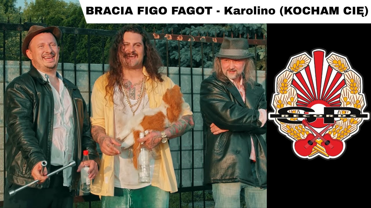 BRACIA FIGO FAGOT - Karolino (KOCHAM CIĘ) [OFFICIAL VIDEO]