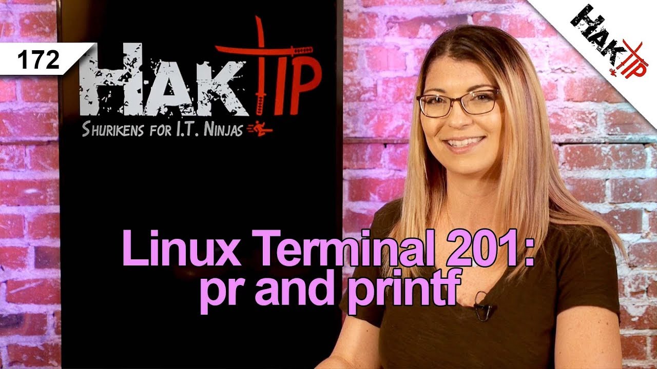 How to Use pr and printf: Linux Terminal 201 - HakTip 172