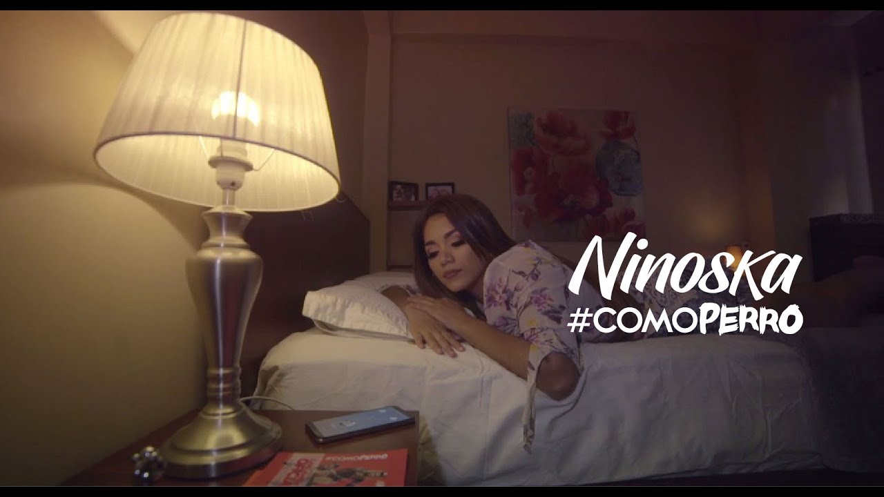 Ninoska | Como Perro | Videoclip Oficial
