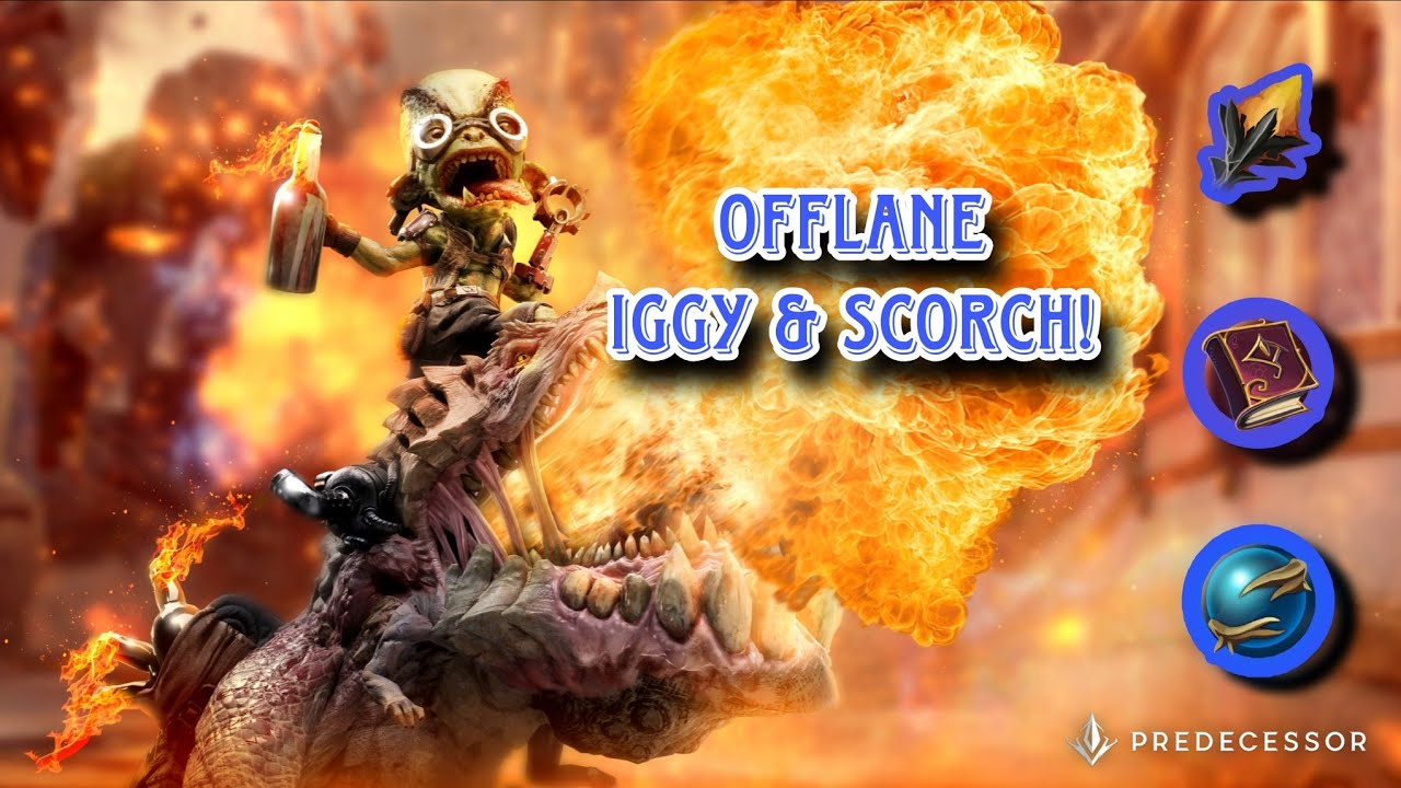 Offlane Iggy & Scorch! 🔥 | Predecessor