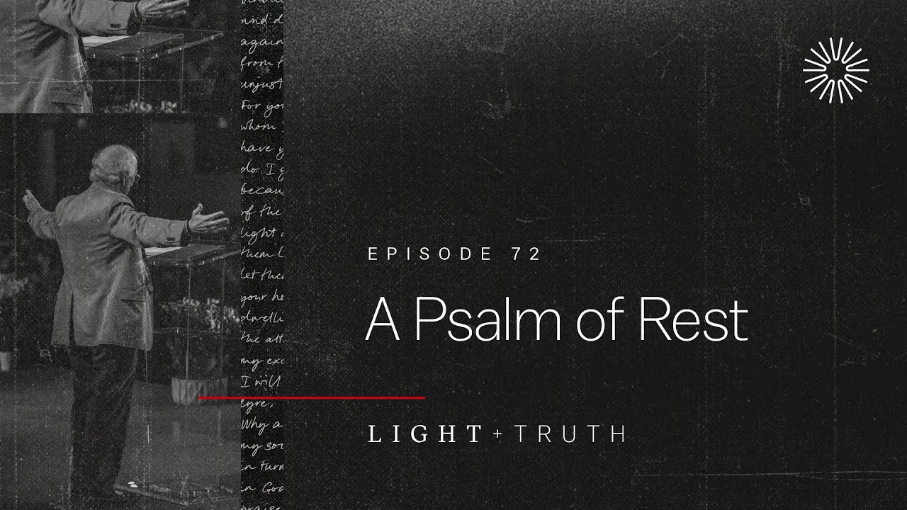 A Psalm of Rest