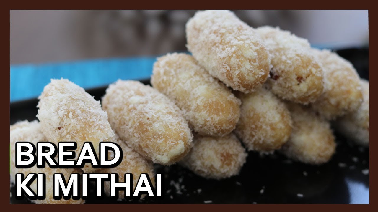 Bread ki Mithai | Sweet Bread Rolls | Diwali Sweets Recipe | Healthy Kadai