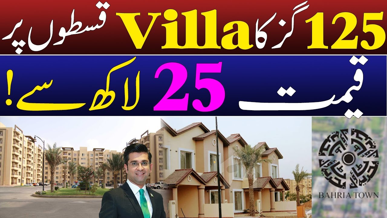 125 yard Villa on Installment | Bahria Town Karachi | Mudasser Iqbal