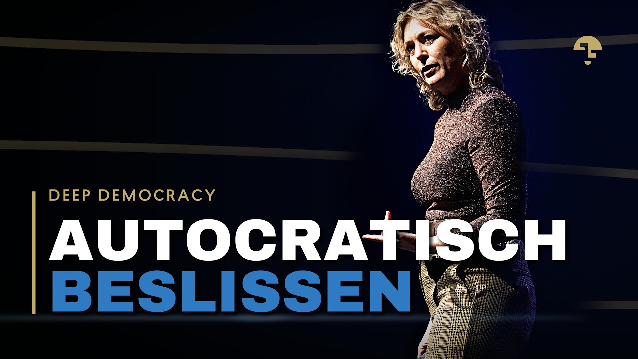 Deep Democracy Autocratische besluitvorming - Jitske Kramer