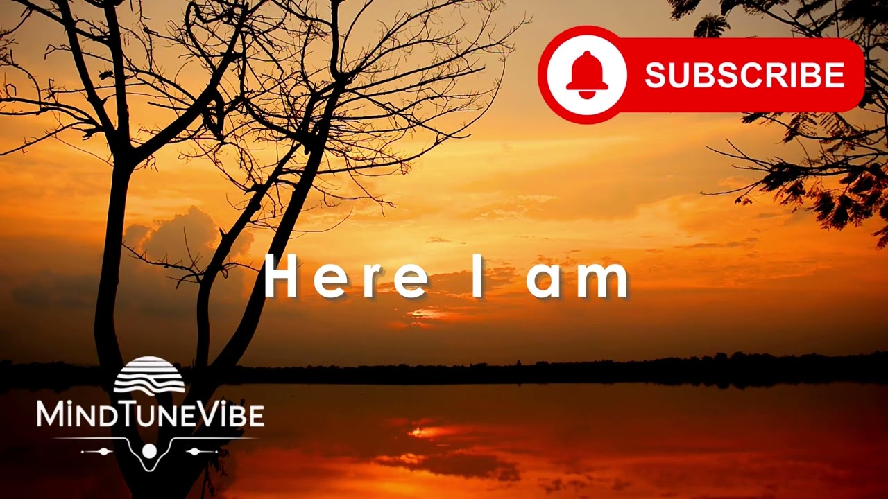 Here I am
