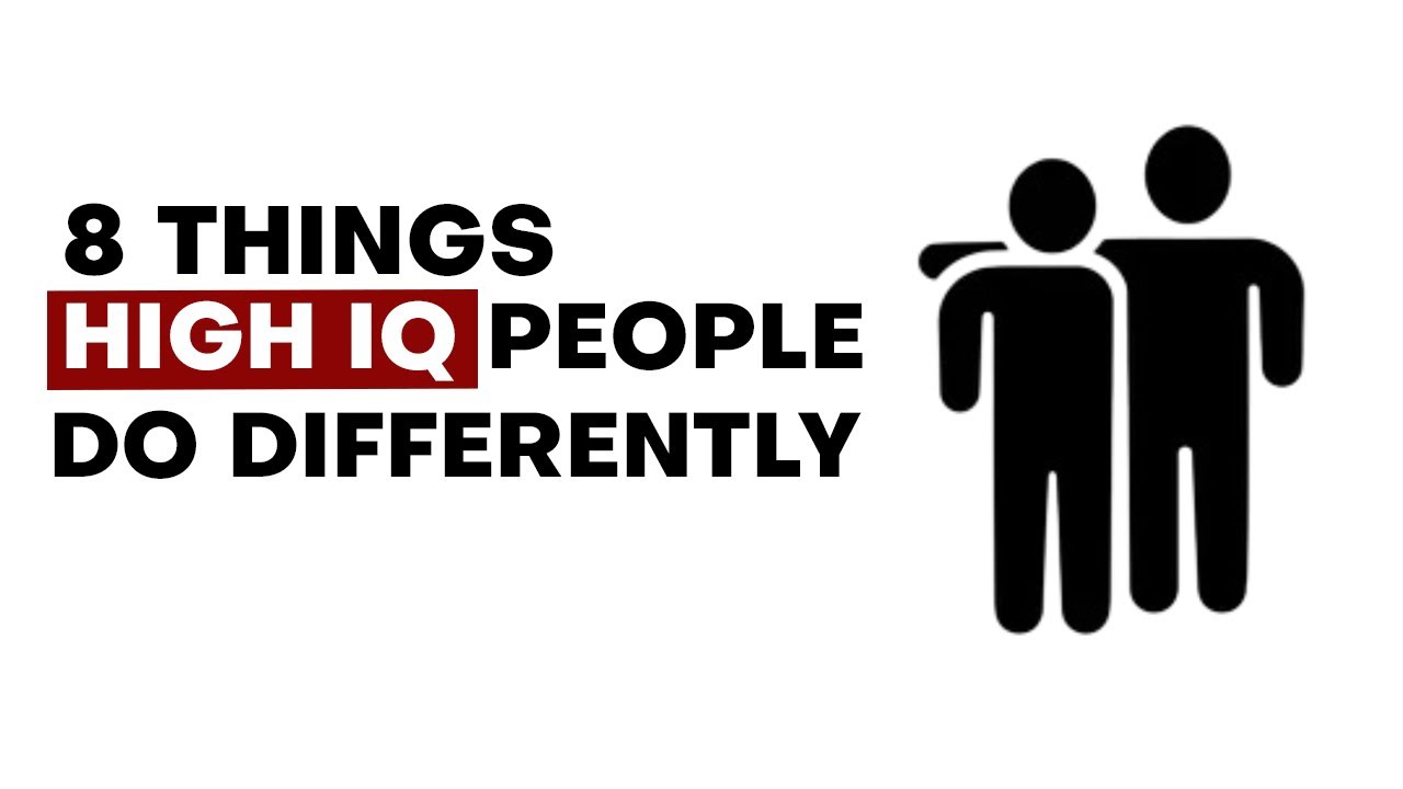 8 Things Highly Intelligent People Do Differently Psychology Explains | Brain Factor
