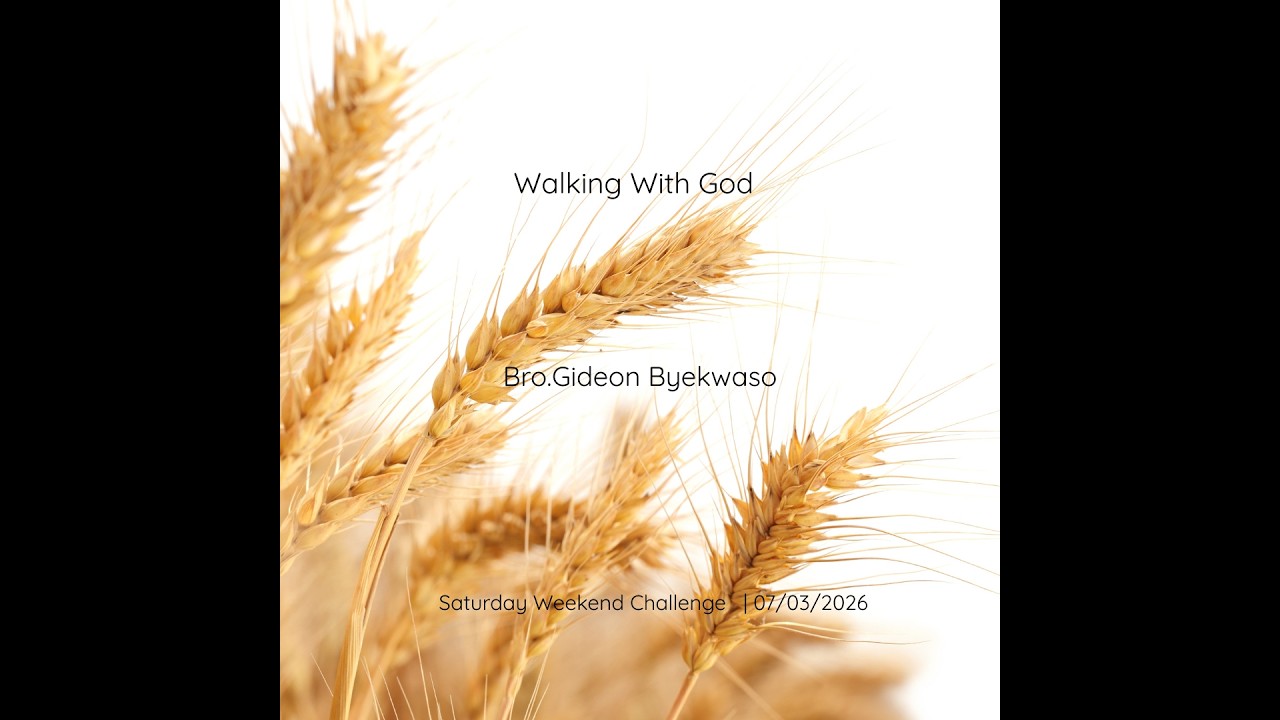 Walking With God | Brother Gideon Byekwaso