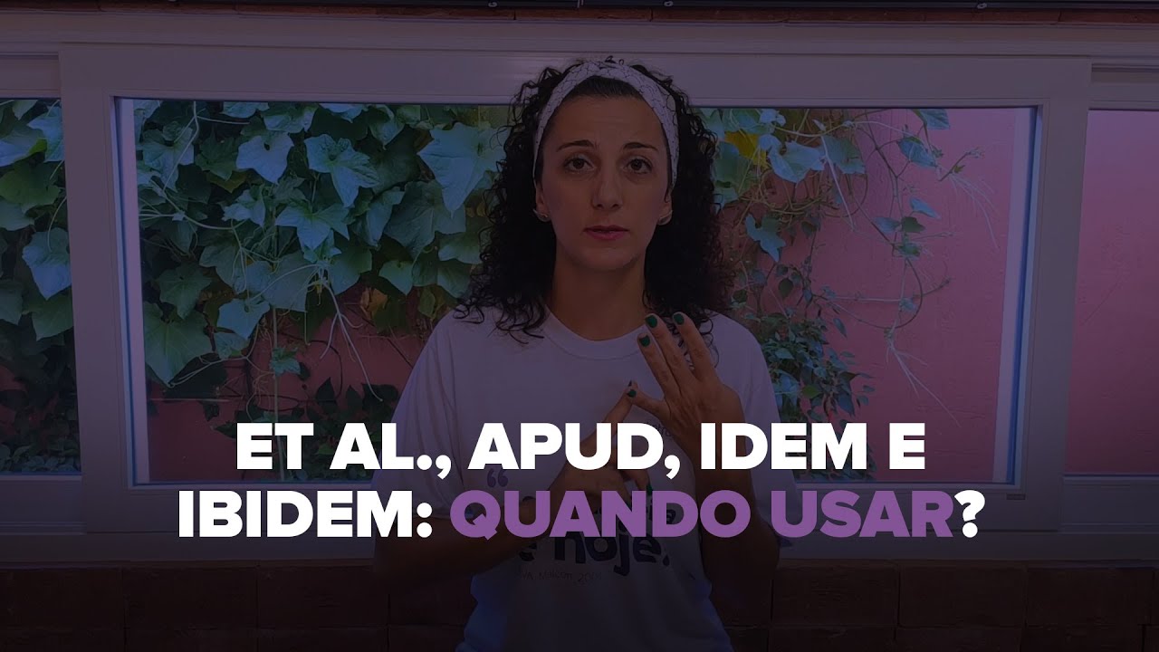 et al., apud, idem e ibidem: QUANDO USAR?