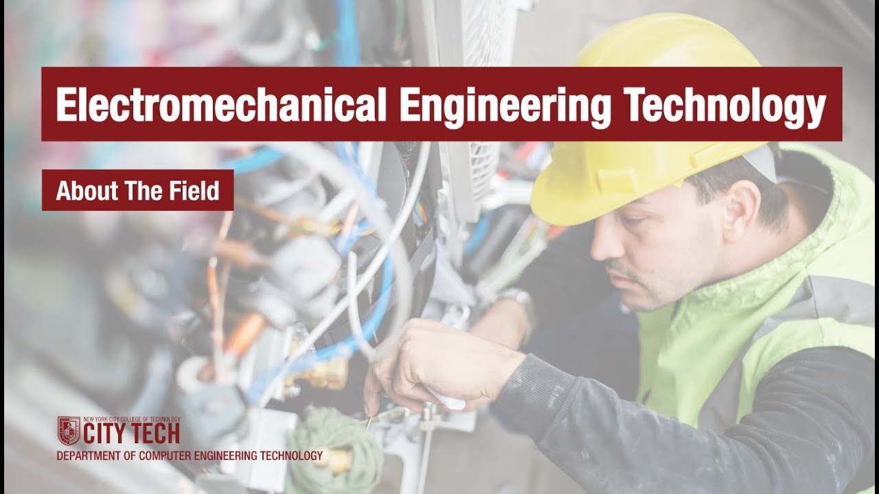 Electromechanical Engineering Technology AAS -- About The Field