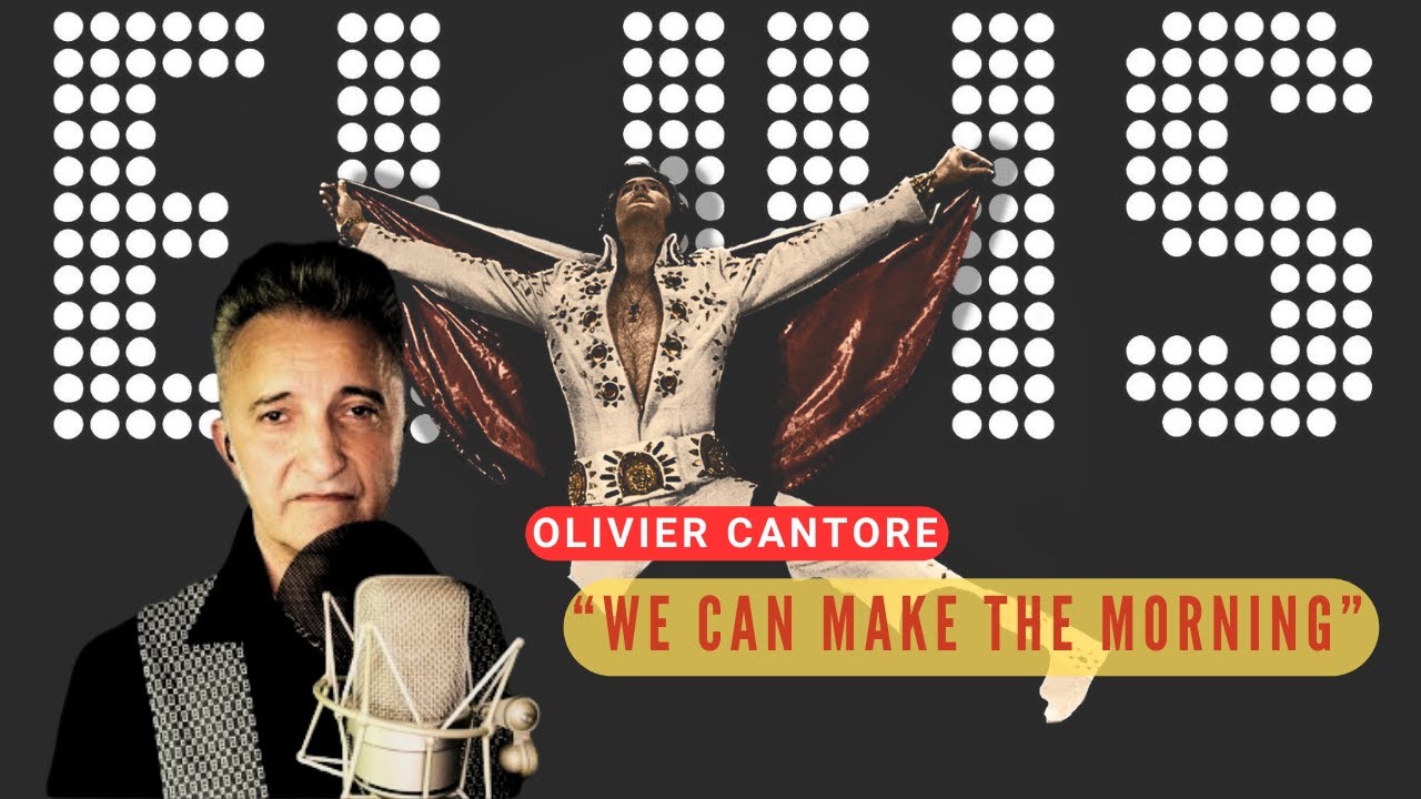 We Can Make The Morning ~ Elvis cover by Olivier Cantore