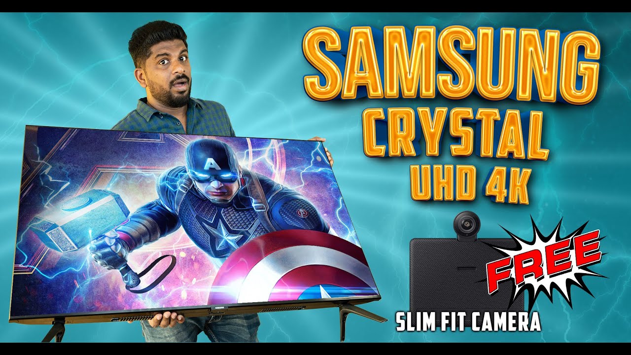 இந்த டிவியில் இவ்வளவு வசதியா! 📺 Samsung Crystal 4K iSmart 2023 -  Free Slim Fit Camera worth Rs 8900
