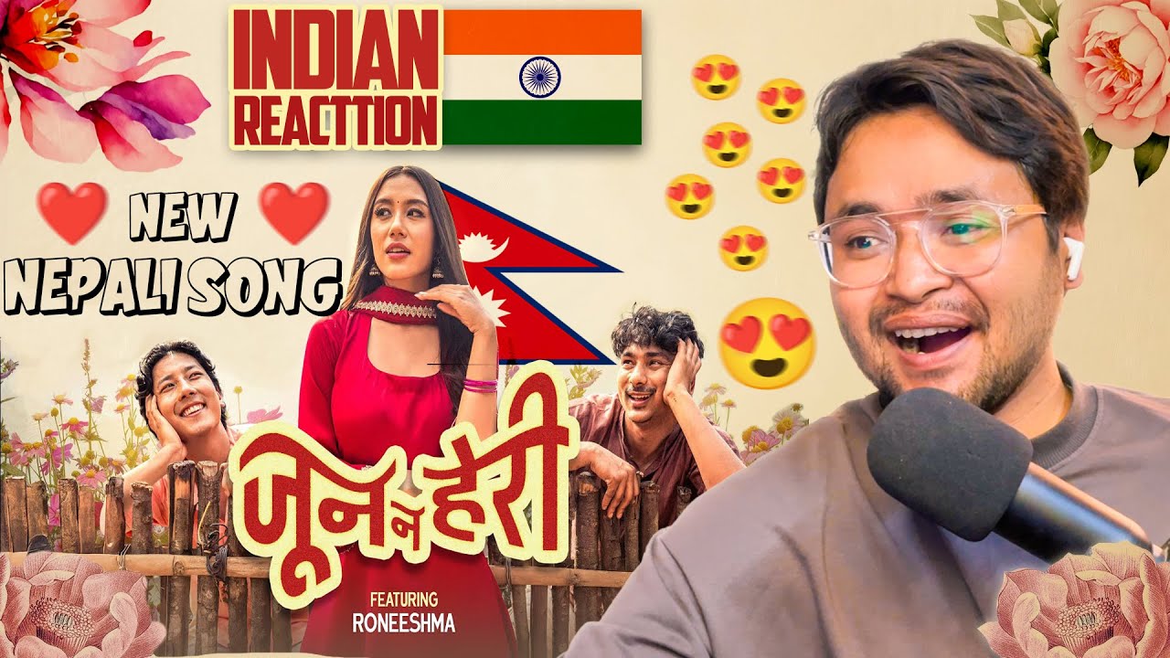 Indian Reacts to Jun Na Heri Nepali song | Wangden Sherpa & Sushant Ghimire ft. Roneeshma
