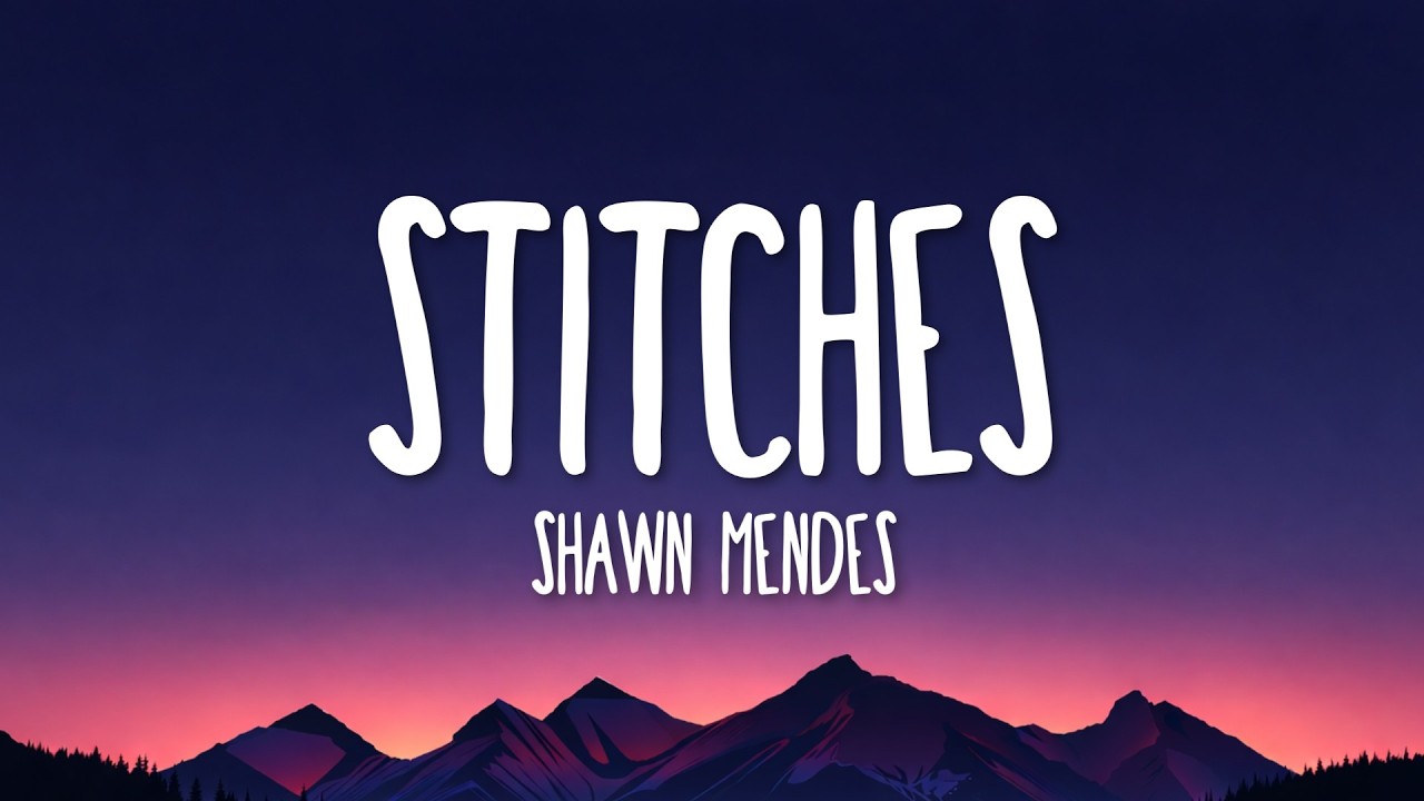 Shawn Mendes - Stitches (Lyrics)