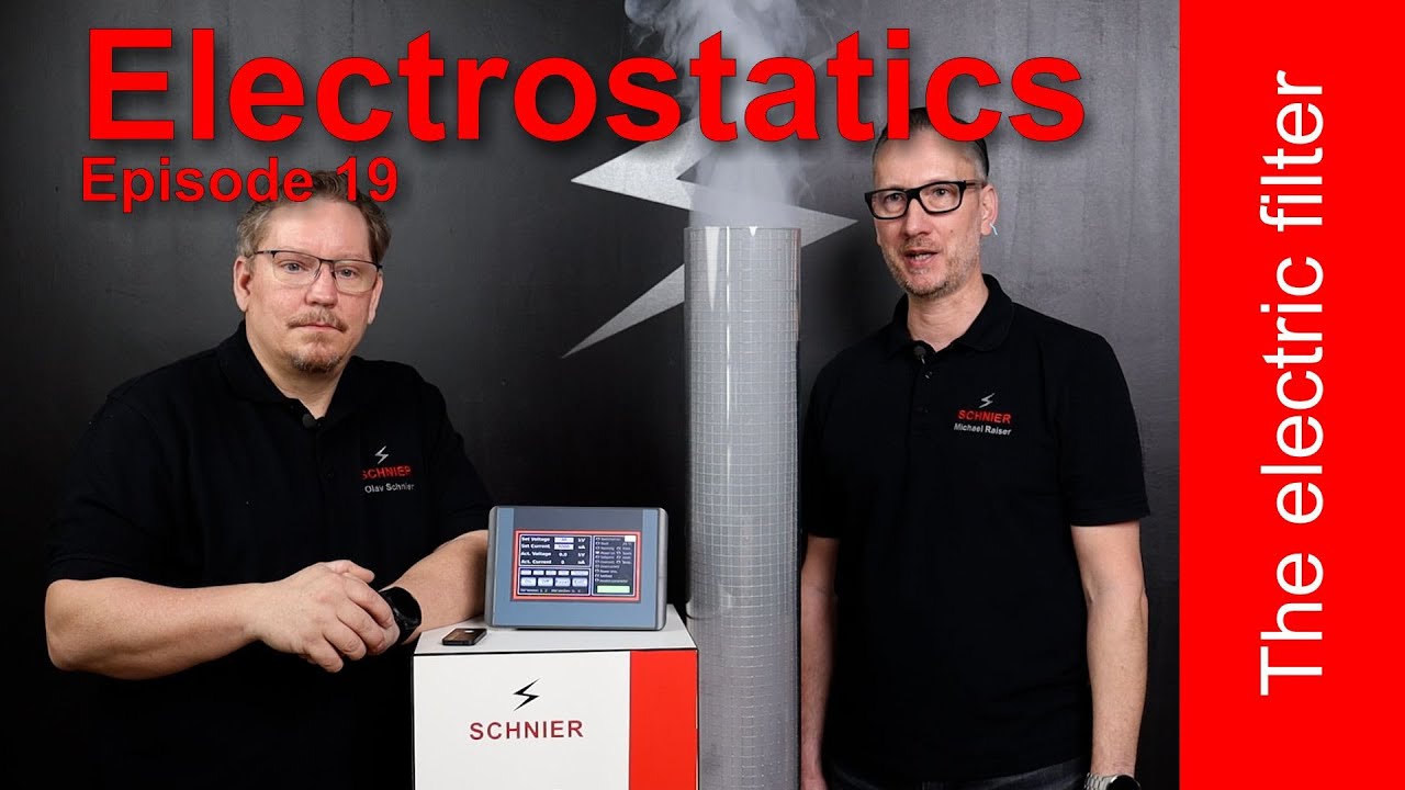 Basics of electrostatics - Episode 19: Electrostatic filter - Particle separator - Fine dust filter