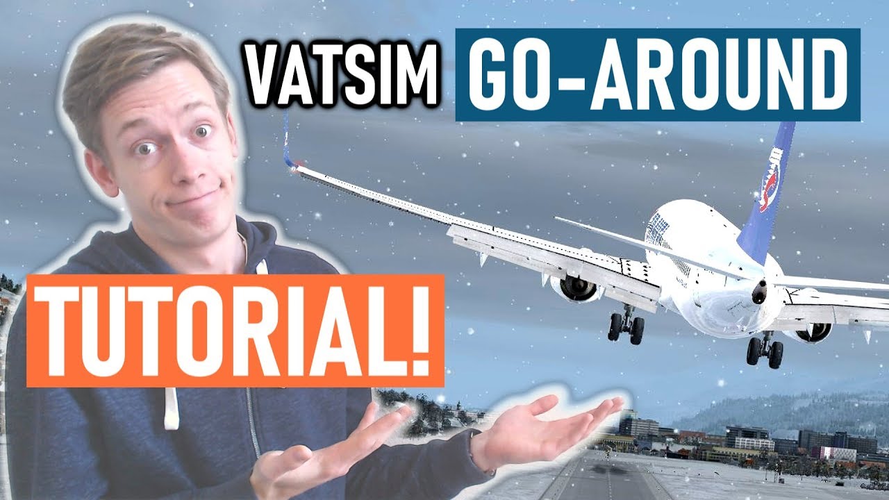 VATSIM Go-Around Tutorial! Procedures & ATC Phraseology Included!