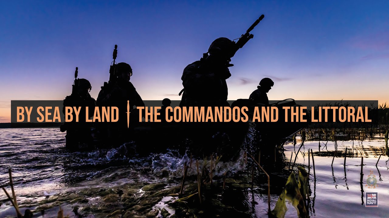 Royal Marines | The Littoral and the Commandos