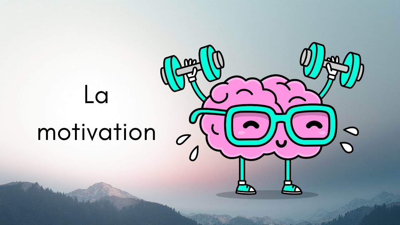 vidéo 3 la motivation