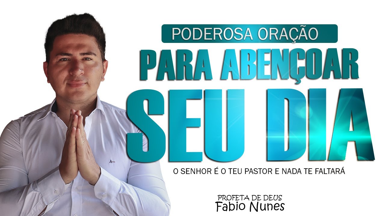 ORAÇÃO DO DIA - 27 DE OUTUBRO I Começe o Dia Na Presença de Deus