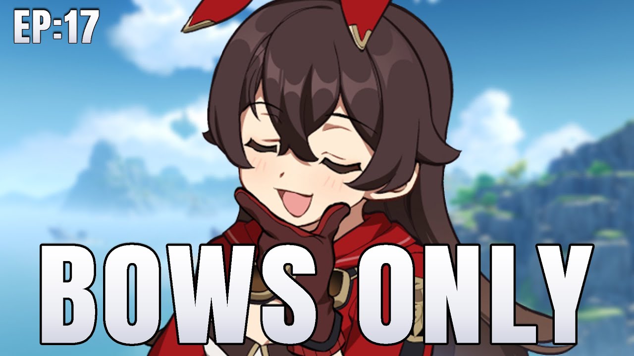 BOWS ONLY But It's In Coop (Genshin Impact Bows Only)