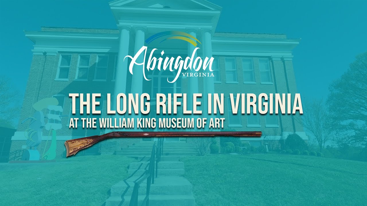 The Long Rifle in Virginia at the William King Museum of Art // Abingdon Adventures