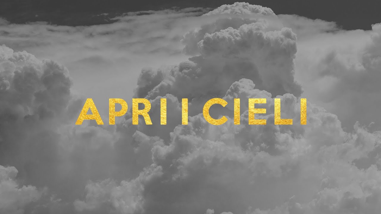 Apri i cieli (Lyric Video) - SDV Worship