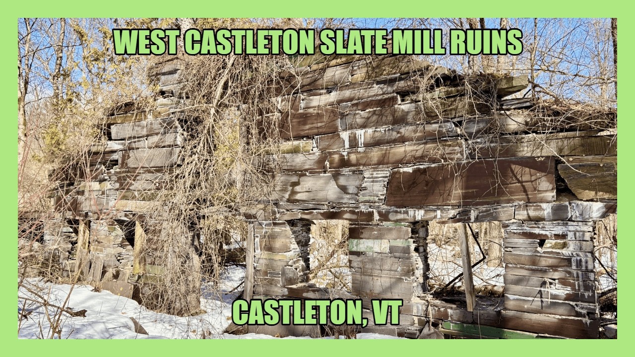 Исследование заброшенных руин сланцевой фабрики в Вест-Каслтоне (Каслтон, Вермонт)