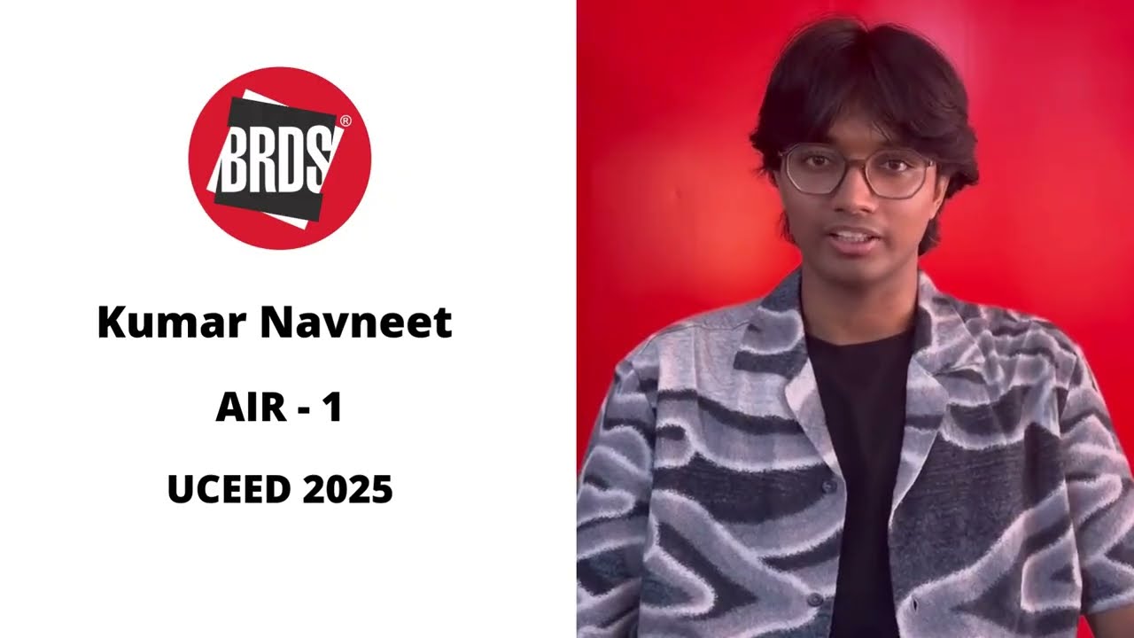 Kumar Navneet  | AIR 01 | UCEED Exam | UCEED 2025 Result | Best UCEED Coaching 2025-26 | BRDS