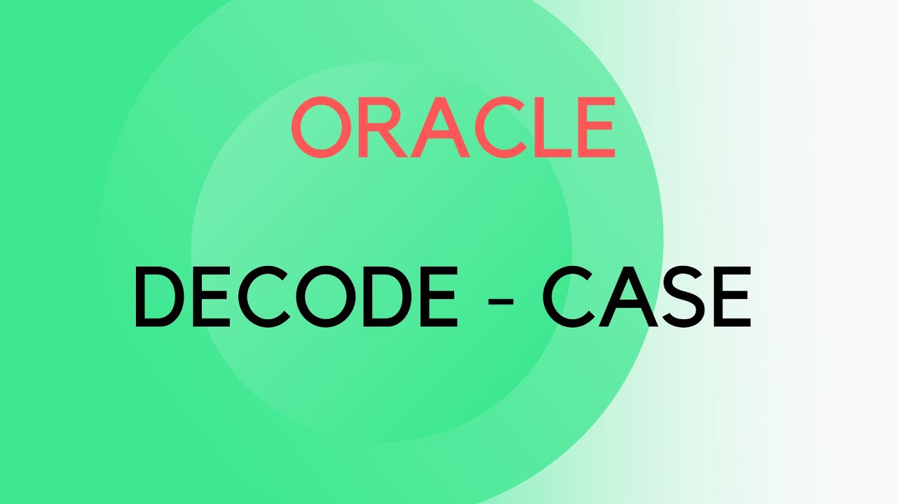 DECODE, CASE in Oracle, Oracle Interview Q&A