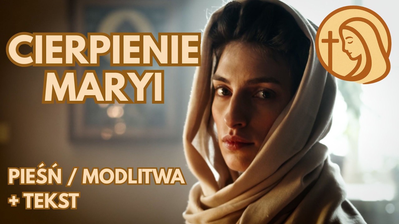 Cierpienie Maryi – poruszająca pieśń religijna | modlitwa