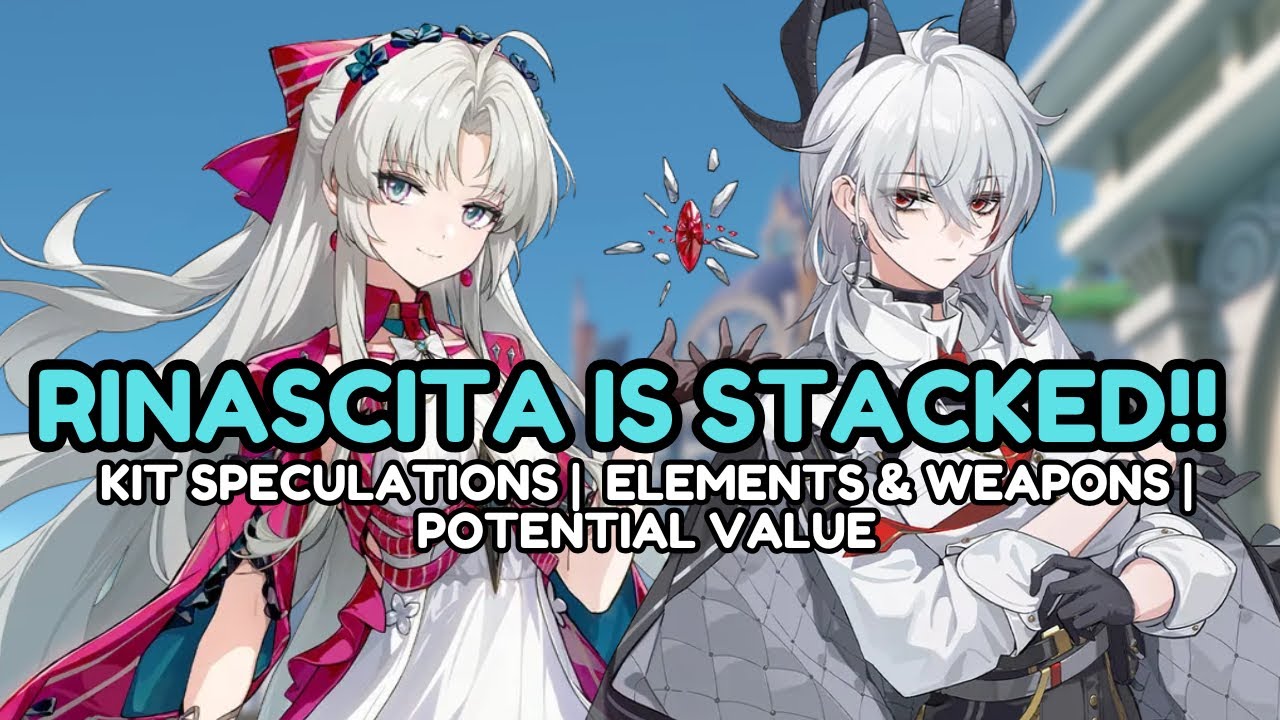 Rinascita Is STACKED!! Characters Kit Speculations & INSANE Potential Value!! | Wuthering Waves