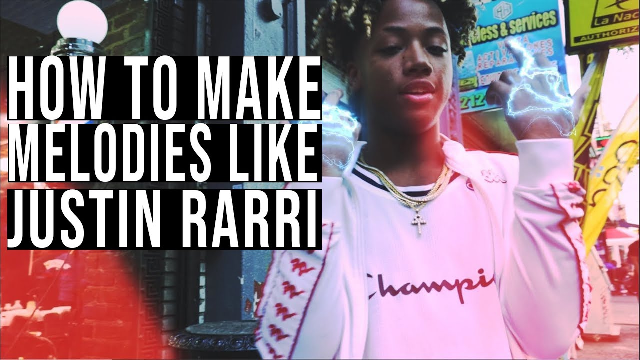 How to Make Rap Melodies like Justin Rarri