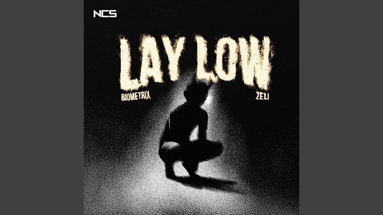 Lay Low