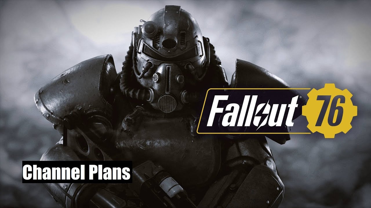 Grinding Fallout 76 and Discussing Channel Plans