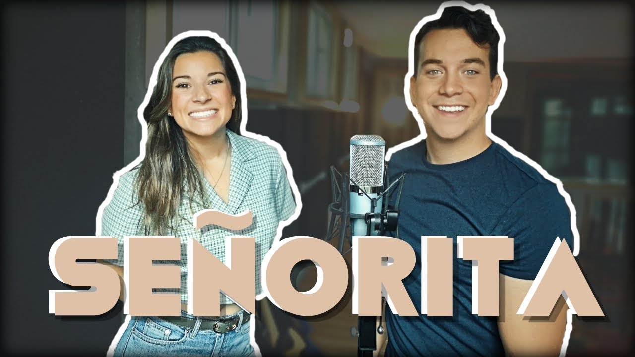 Senorita - SHAWN MENDES ft CAMILA CABELLO | William Cloutier et Audrey-Louise Beauséjour Cover