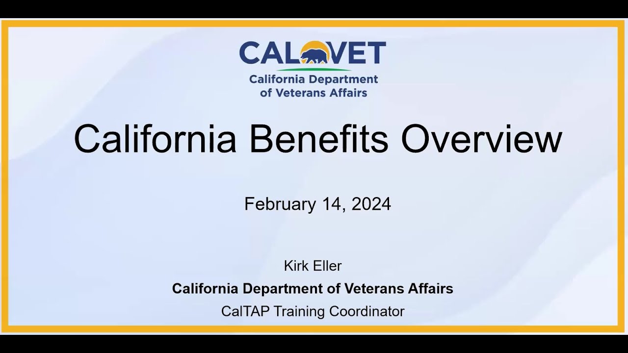 CalTAP |  California Benefits Overview | 02-14-2024