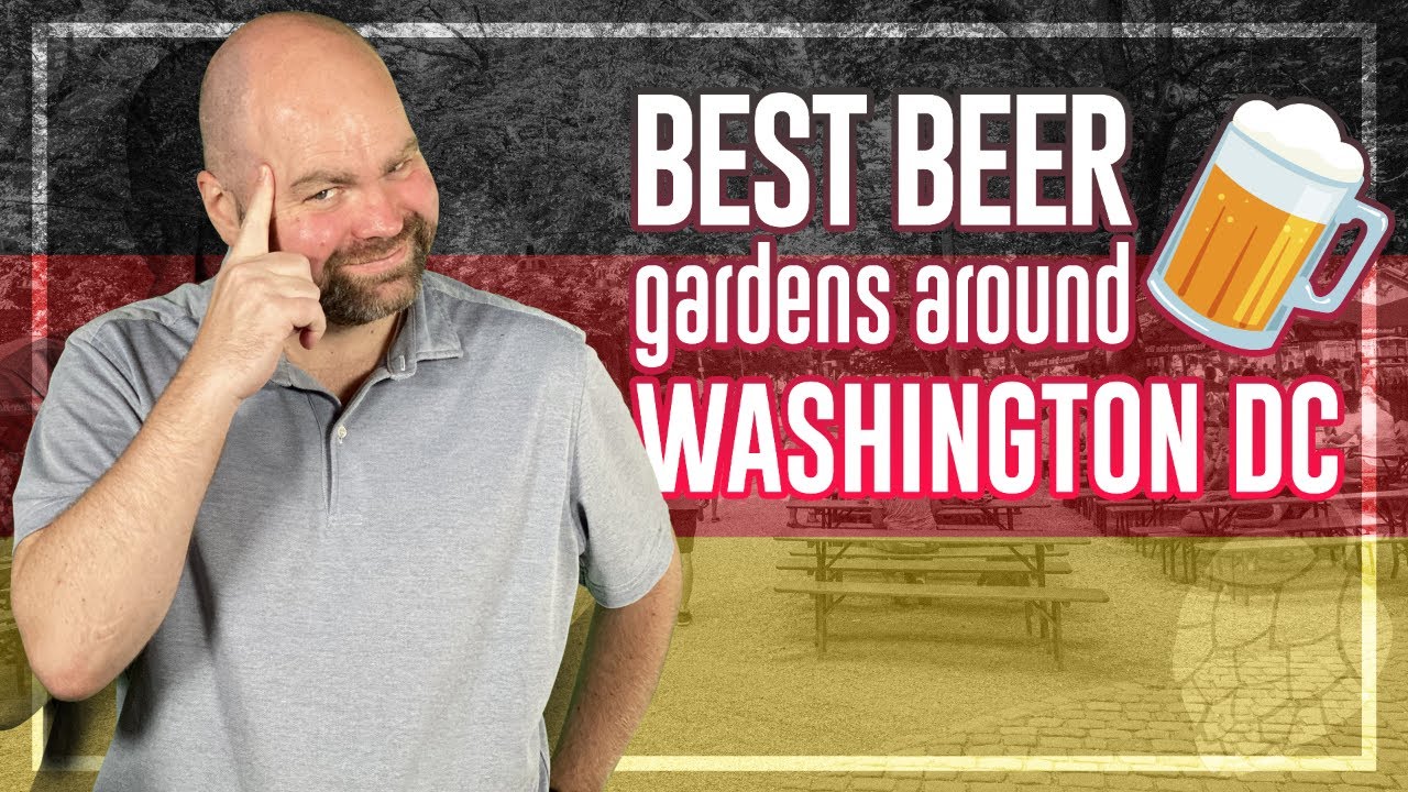 Beer Gardens DC 🍻🥨🇩🇪 - Best Outdoor Bars in DC 🧺