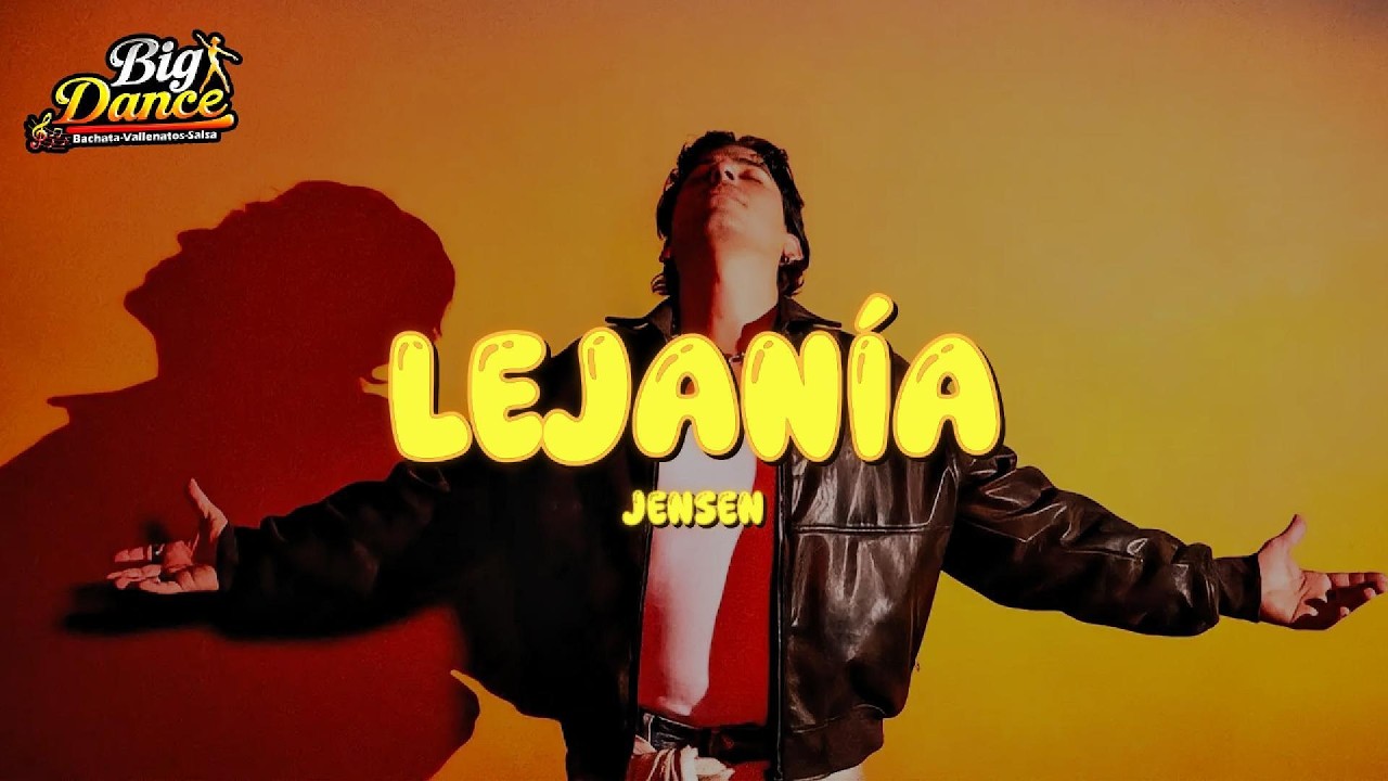 JENSEN - Lejan&iacute;a (Letra)