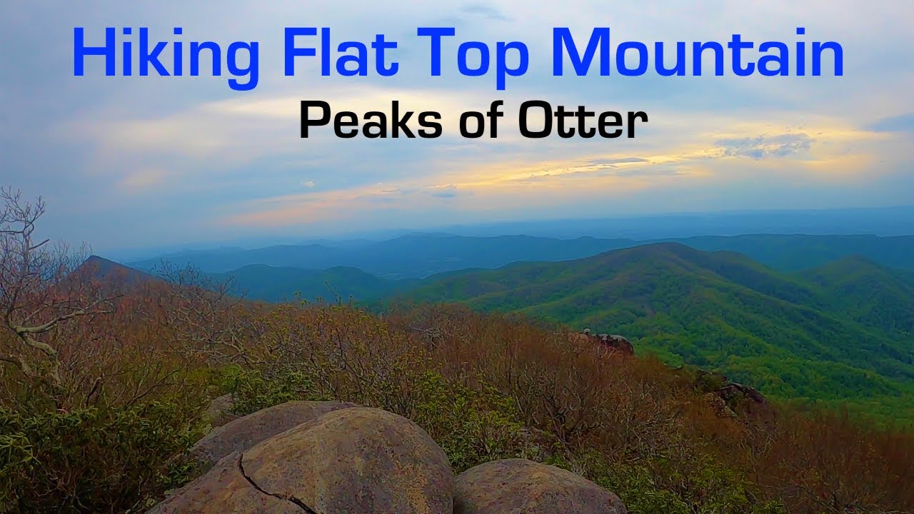 Peaks of Otter: Hiking Flat Top Mountain | Bedford, VA