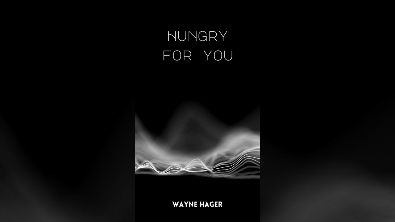 Hungry for you