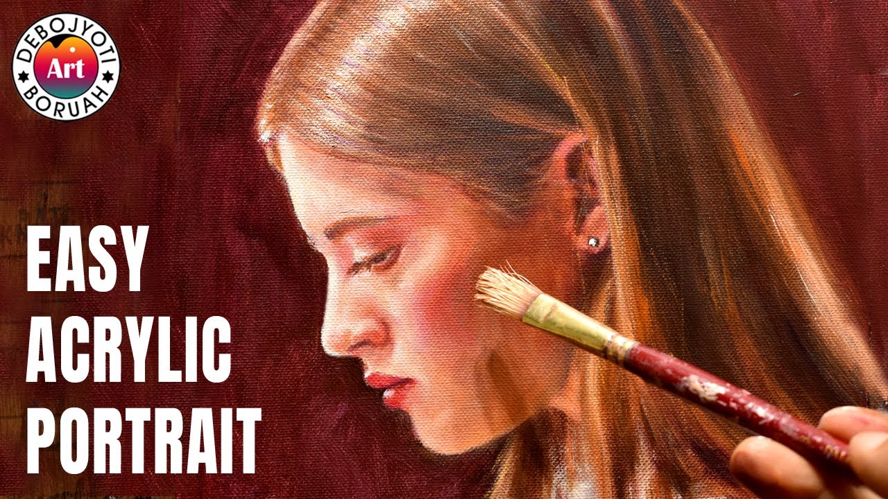 Easy Acrylic Portrait Painting Tutorial | Beginners Portrait Painting on Canvas by Debojyoti Boruah