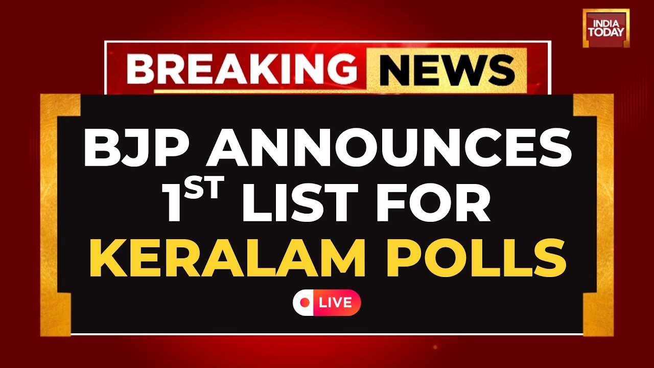 Keralam Assembly Elections News LIVE: BJP Announces 1st List Of Candidates For Keralam Polls | LIVE