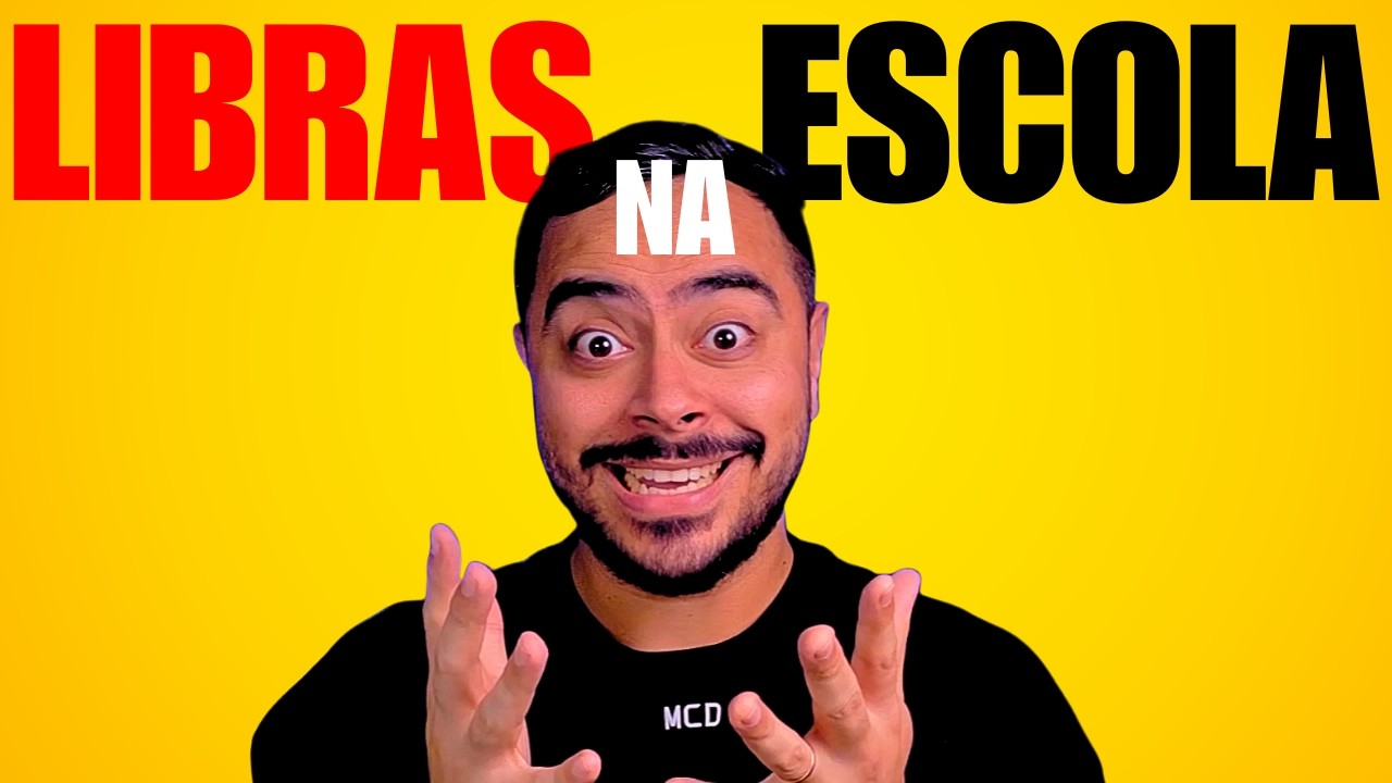 Sinais de Libras para Escola - Língua de Sinais para Iniciantes