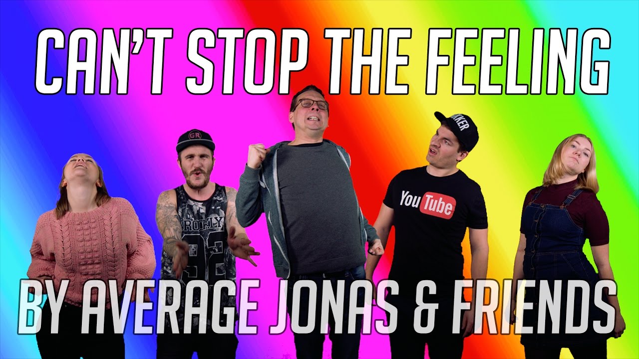 Justin Timberlake - CAN'T STOP THE FEELING | Average Jonas & Friends