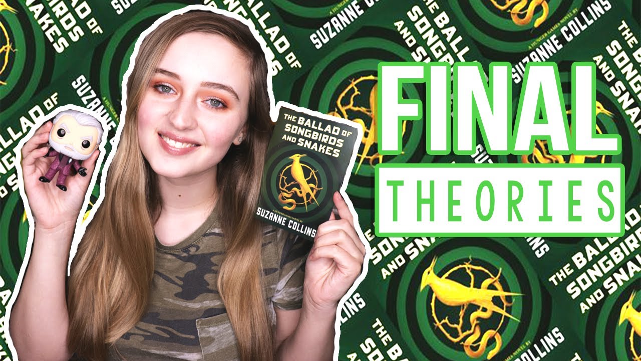 my final THEORIES for the BALLAD OF SONGBIRDS AND SNAKES 🐍